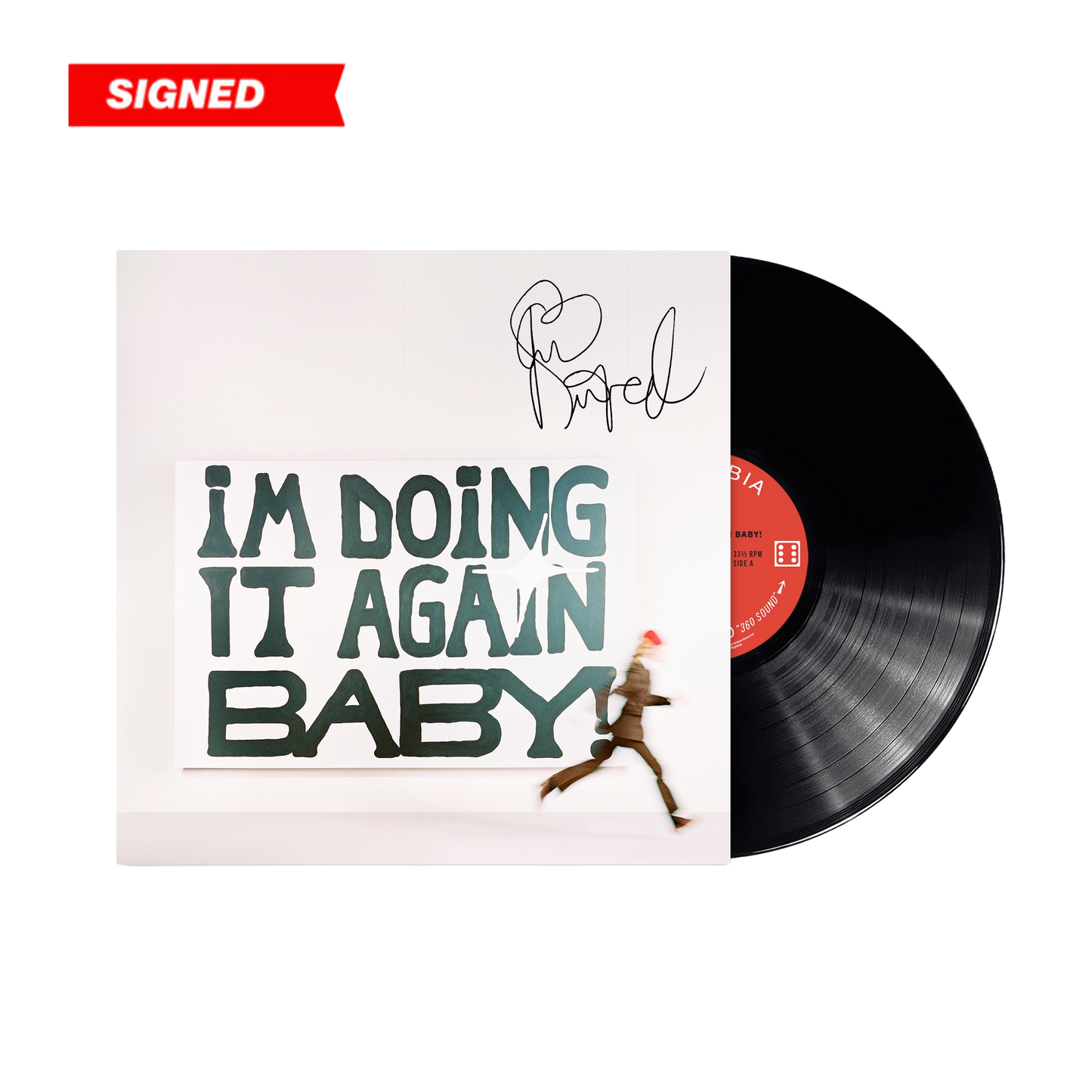I'M DOING IT AGAIN BABY! LIMITED EDITION D2C EXCLUSIVE AUTOGRAPHED VINYL